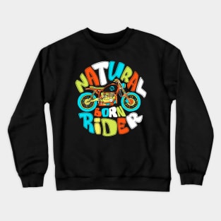 Natural Born Rider - Vintage Motorcycle Art Crewneck Sweatshirt